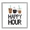 Stupell Industries Happy Hour Phrase Coffee Iced Drink Kitchen Beverage Framed Wall Art